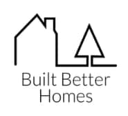Built Better Homes