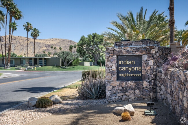 Homeowners love the relaxed atmosphere of the Indian Canyons neighborhood.
