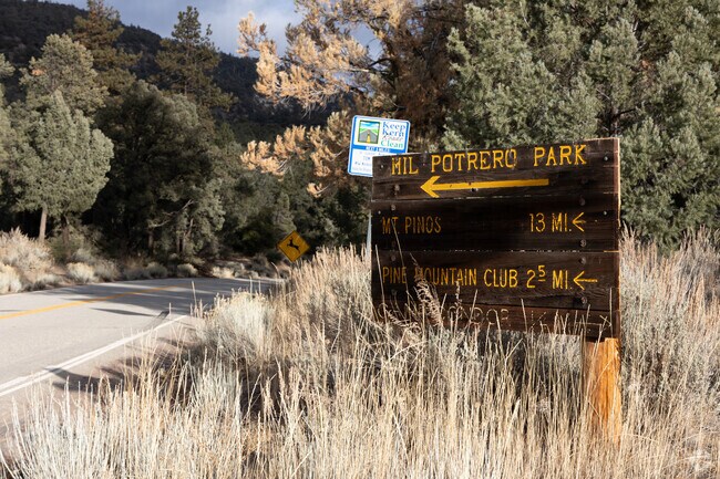 Follow the sign to Pine Mountain Club, your adventure awaits.