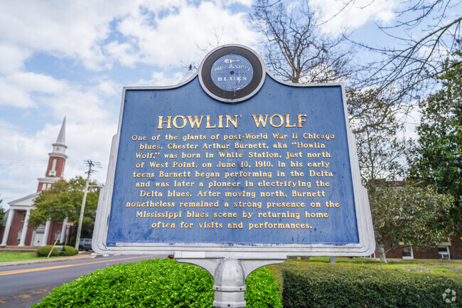 West Point is the birthplace of blues legend Howlin' Wolf, one of the most influential musicians in American music history.