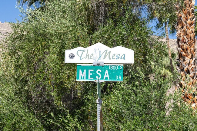 The Mesa is a smaller neighborhood, located right next to Downtown Palm Springs.
